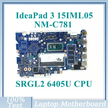 GS452/GS552/GS752 NM-C781 С процессором SRGL2 6405U оперативной памятью 4 ГБ Для Lenovo IdeaPad 3 15IML05 Материнская плата ноутбука 100% Протестирована, работает хорошо