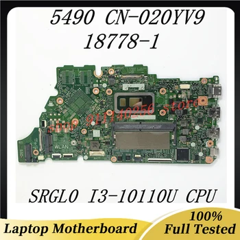 Высококачественная Материнская плата CN-020YV9 020YV9 20YV9 Для ноутбука DELL 5490 Материнская плата 18778-1 с процессором SRGL0 I3-10110U 100% Работает хорошо