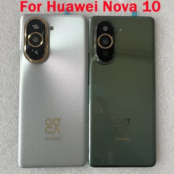 Новый Оригинальный чехол для Huawei Nova 10, Керамическая крышка батарейного отсека для Nova 10, Запасные части, задняя крышка, корпус двери + Объектив камеры