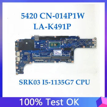 Материнская плата CN-014P1W 014P1W 014P1W Для ноутбука DELL 5420 Материнская плата GDF40 LA-K491P с процессором SRK03 I5-1135G7 100% Полностью работает Хорошо