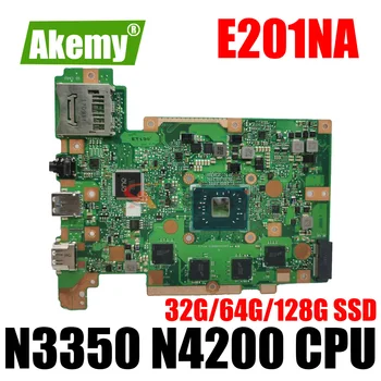 Материнская плата для ноутбука E201NAS 4G RAM N3350 N4200 CPU 32G/64G EMMC Материнская плата ASUS E201NAS E201NA E201N 100% протестирована
