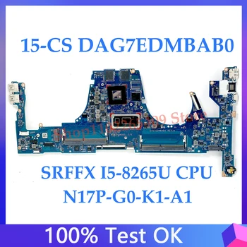 Высококачественная Материнская плата DAG7EDMBAB0 Для ноутбука HP 15-CS Материнская плата N17P-G0-K1-A1 с процессором SRFFX I5-8265U 100% Полностью работает