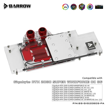 Водяной блок Barrow с полным покрытием используется для видеокарты Gigabyte RTX 2080 2070 SUPER GAMING WINDFORCE OC 8G GPU ARGB BS-GIG2080S-PA