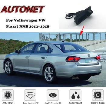 Резервная камера заднего вида AUTONET Для Volkswagen VW Passat NMS 2012 ~ 2018, камера ночного видения в ручке багажника, парковочная камера