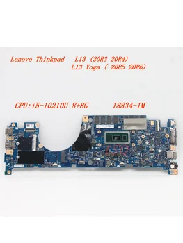 Новая/Оригинальная Для Lenovo Thinkpad L13/L13 Yoga Материнская плата ноутбука Процессор: i5-10210U 8 + 8G 18834-1m 5B20S72252 5B20S72267