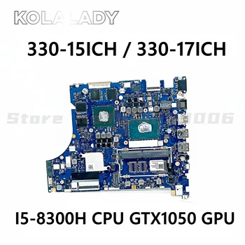 Для Lenovo IdeaPad 330-15ICH 330-17ICH материнская плата ноутбука NM-B671 с процессором I5-8300H GPU N17P-G0-A1 100% Полностью протестирована