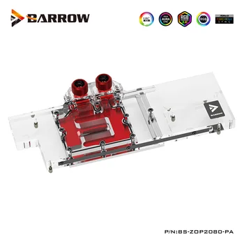 Клиренс,Водяной блок графического процессора Barrow Служит для видеокарты ZOTAC RTX 2080/2070 8GD6 PLUS OC с полным покрытием, подсветкой 5V ARGB, BS-ZOP2080-PA