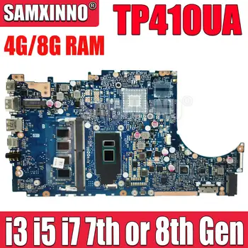 Материнская плата TP410UA TP410U TP410 TP410UR TP410UF Q405UA Q405U Материнская плата ноутбука i3 i5 i7 7-го или 8-го поколения с процессором 4 ГБ 8 ГБ оперативной памяти UMA
