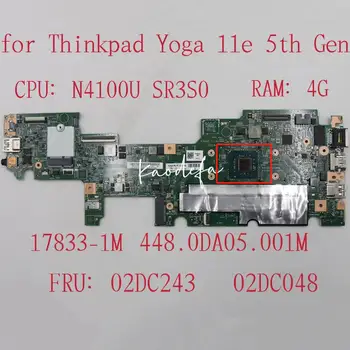 Для Lenovo Thinkpad Yoga 11e Материнская плата ноутбука 5-го поколения с процессором N4100 4G RAM 17833-11m 448.0DA05.001M FRU: 02DC048 02DC243